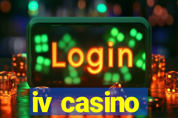 iv casino