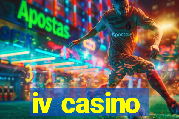 iv casino