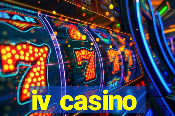 iv casino