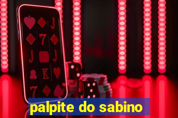 palpite do sabino