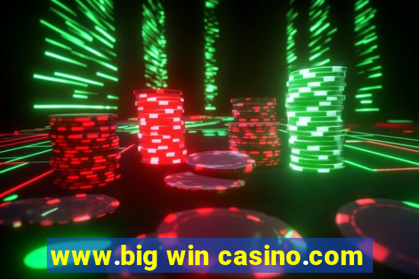 www.big win casino.com