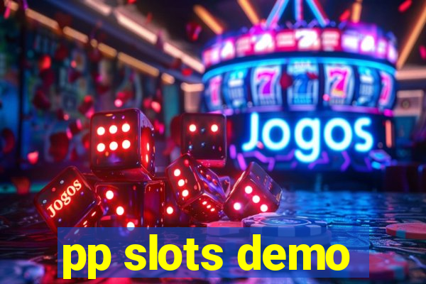 pp slots demo