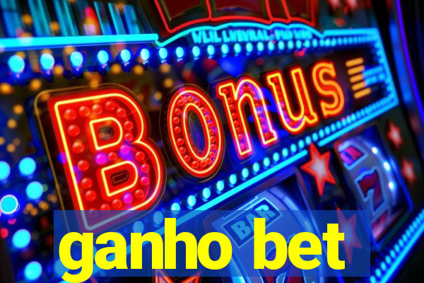 ganho bet