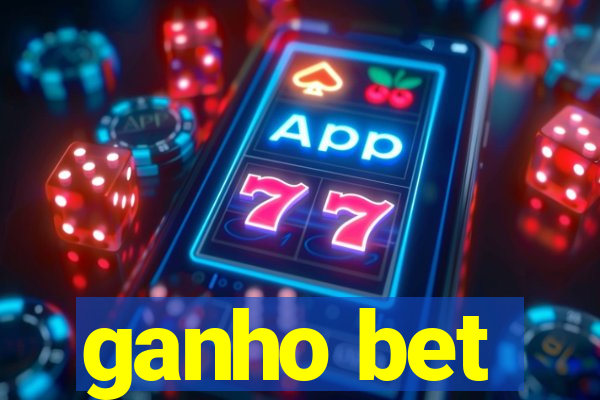 ganho bet