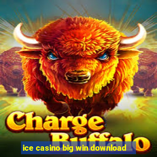 ice casino big win download