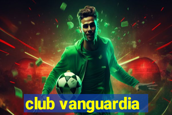 club vanguardia