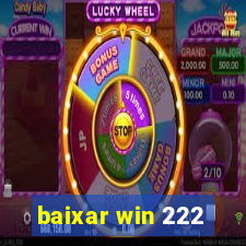 baixar win 222