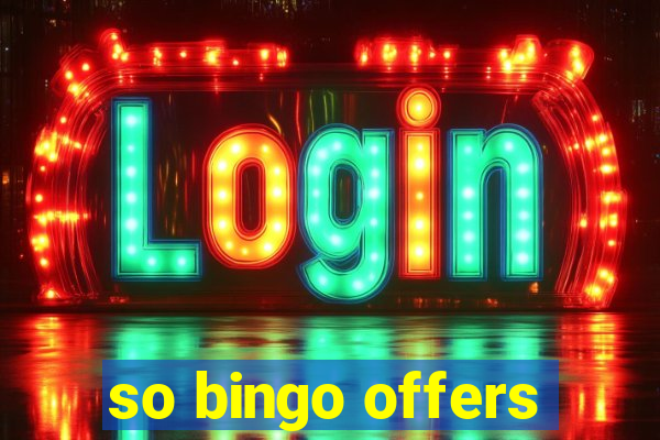 so bingo offers