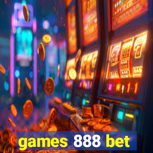 games 888 bet