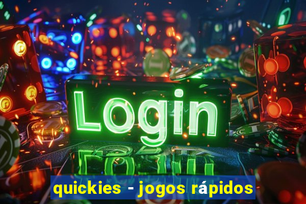 quickies - jogos rápidos