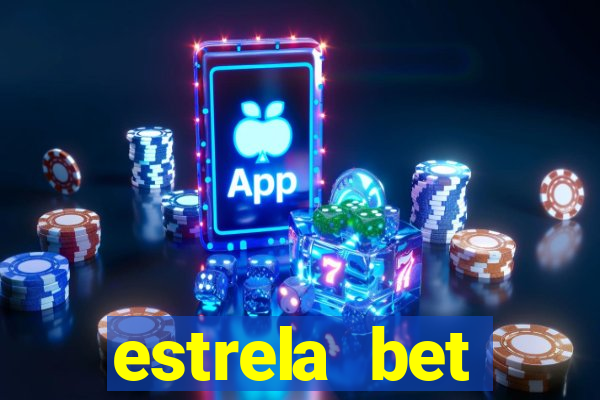 estrela bet deposito mínimo