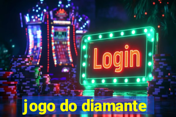 jogo do diamante