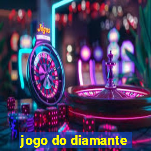 jogo do diamante