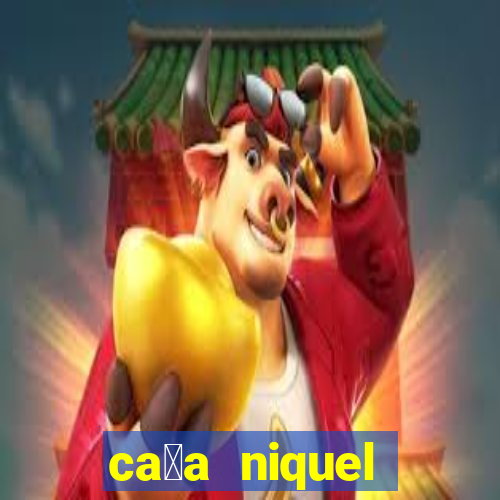 ca莽a niquel online gratis