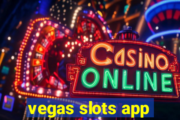 vegas slots app