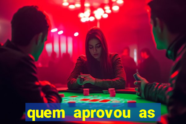 quem aprovou as bets no brasil