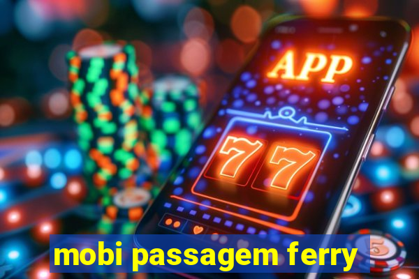 mobi passagem ferry