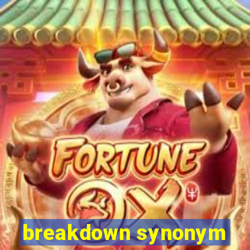 breakdown synonym