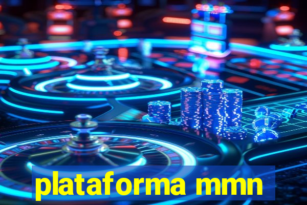 plataforma mmn