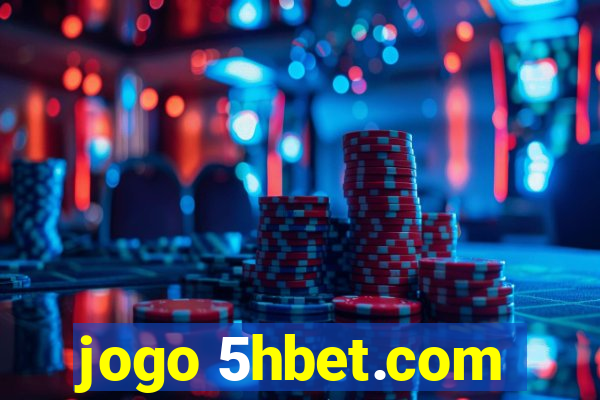 jogo 5hbet.com