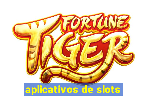 aplicativos de slots