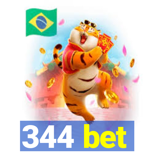 344 bet