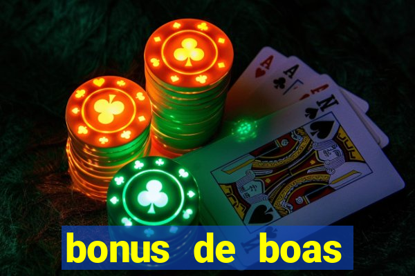 bonus de boas vindas sem dep贸sito