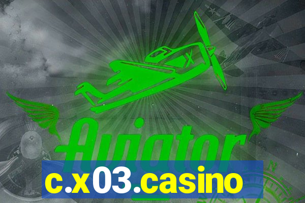 c.x03.casino