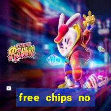 free chips no deposit casinos