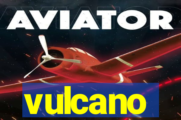 vulcano