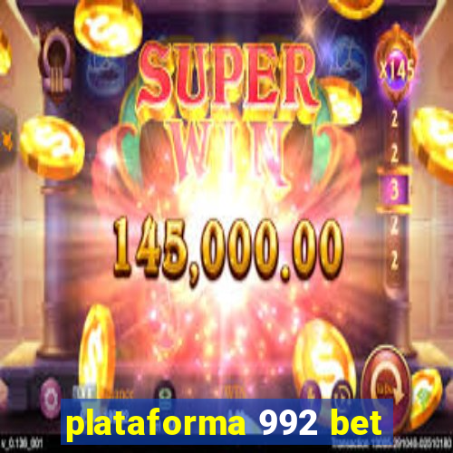 plataforma 992 bet