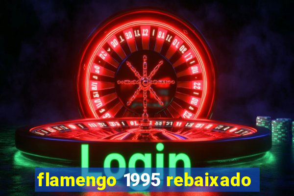 flamengo 1995 rebaixado