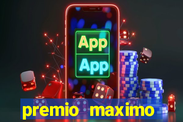 premio maximo fortune tiger