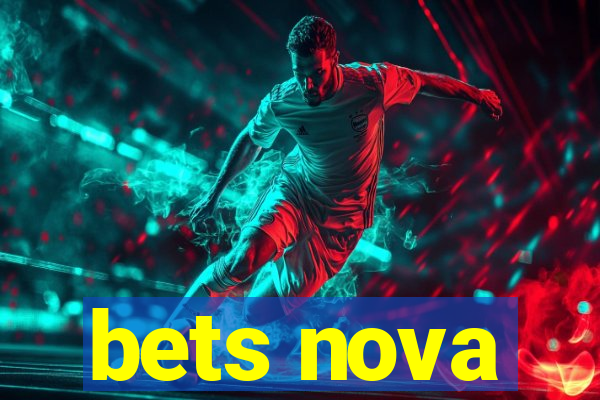 bets nova