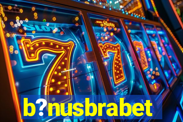 b?nusbrabet