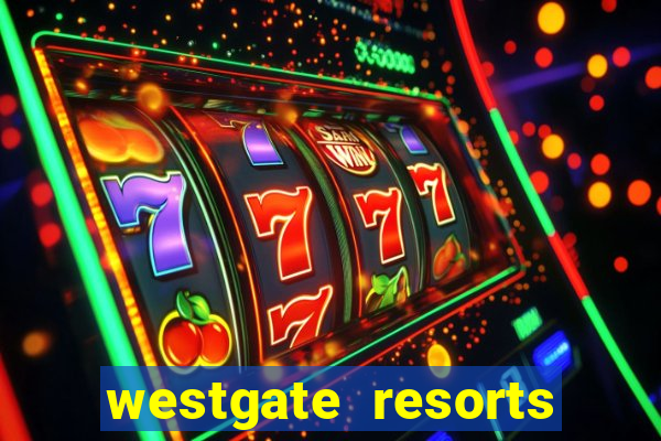 westgate resorts and casino las vegas