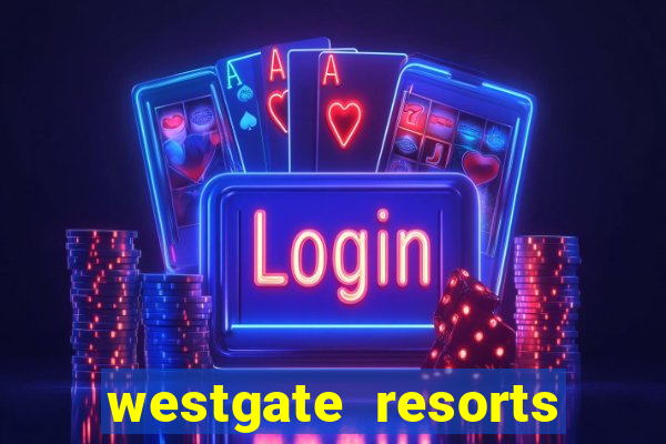 westgate resorts and casino las vegas