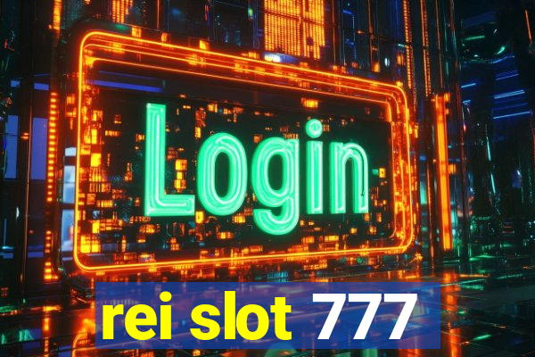 rei slot 777