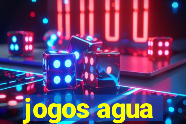 jogos agua