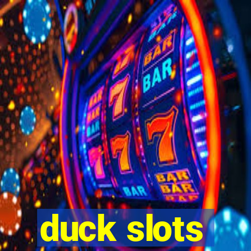 duck slots