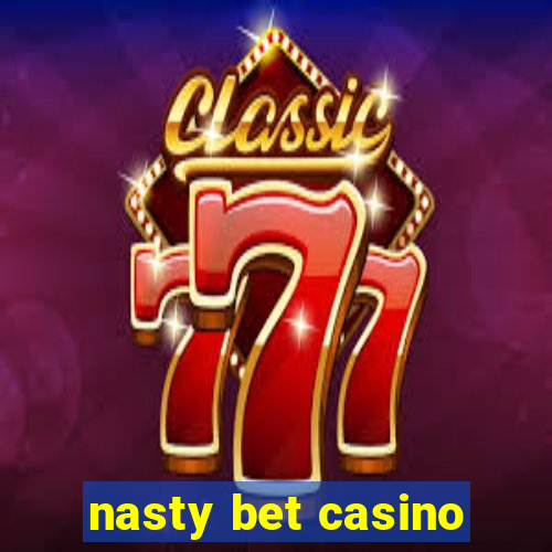 nasty bet casino