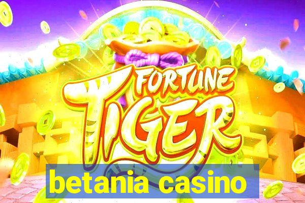 betania casino