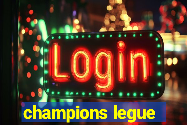 champions legue