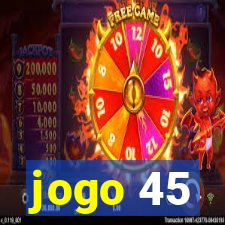 jogo 45