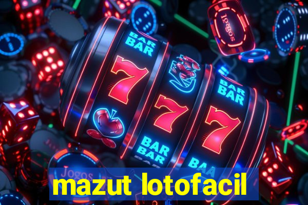 mazut lotofacil