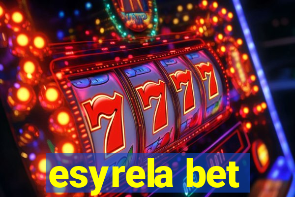 esyrela bet