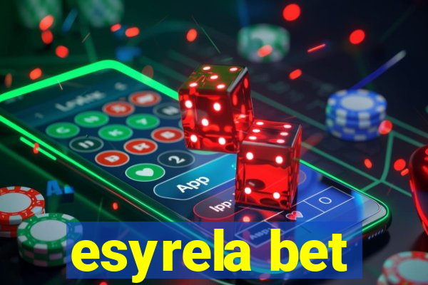 esyrela bet