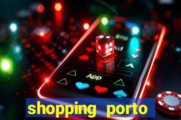 shopping porto miller boulevard