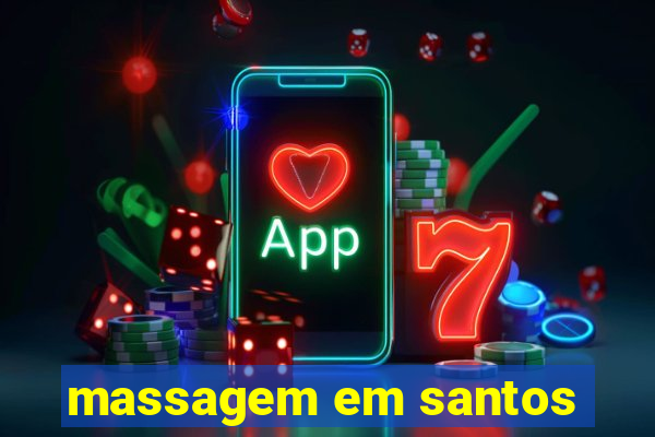 massagem em santos