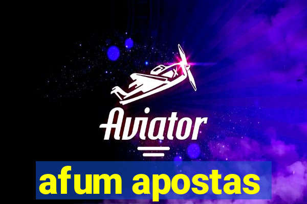 afum apostas